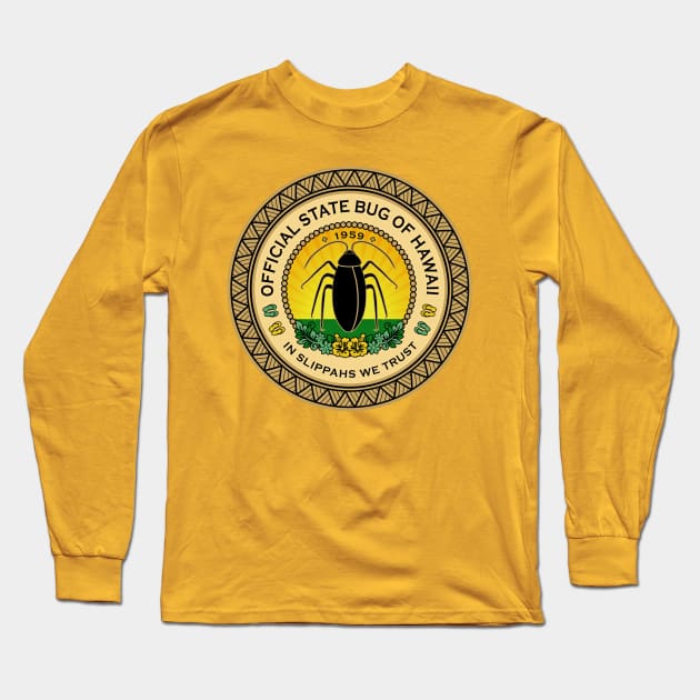 Official State Bug of Hawaii Seal Long Sleeve T-Shirt by badtuna